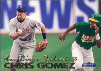 #328 Chris Gomez - San Diego Padres - 1999 Fleer Tradition Baseball