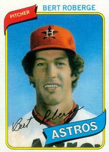 #329 Bert Roberge - Houston Astros - 1980 Topps Baseball