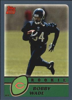 #329 Bobby Wade - Chicago Bears - 2003 Topps Football