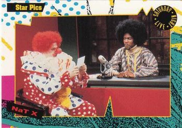 #32 Nat X - 1992 Star Pics Saturday Night Live