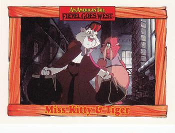 #32 Miss Kitty & Tiger - 1991 Impel An American Tail: Fievel Goes West