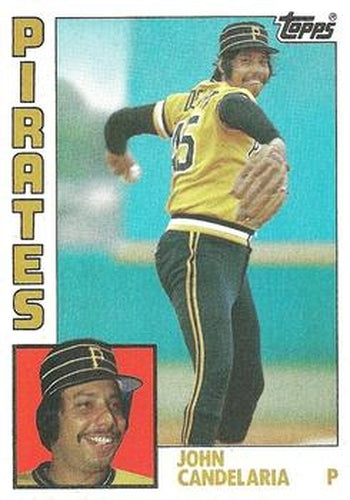 #330 John Candelaria - Pittsburgh Pirates - 1984 Topps Baseball