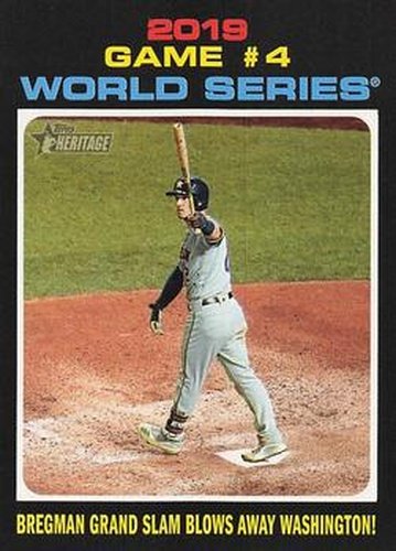 #330 Bregman Grand Slam Blows Away Washington! - Houston Astros - 2020 Topps Heritage Baseball