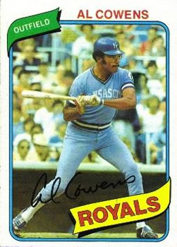 #330 Al Cowens - Kansas City Royals - 1980 Topps Baseball