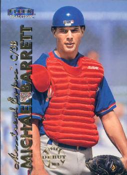 #331 Michael Barrett - Montreal Expos - 1999 Fleer Tradition Baseball