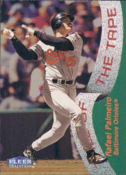 #333 Rafael Palmeiro - Baltimore Orioles - 1998 Fleer Tradition Baseball