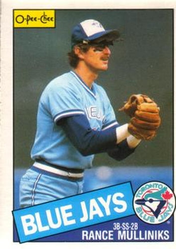 #336 Rance Mulliniks - Toronto Blue Jays - 1985 O-Pee-Chee Baseball