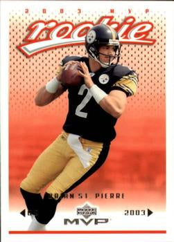 #337 Brian St. Pierre - Pittsburgh Steelers - 2003 Upper Deck MVP Football