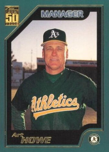 #337 Art Howe - Oakland Athletics - 2001 Topps Baseball