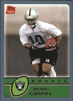#337 Doug Gabriel - Oakland Raiders - 2003 Topps Football