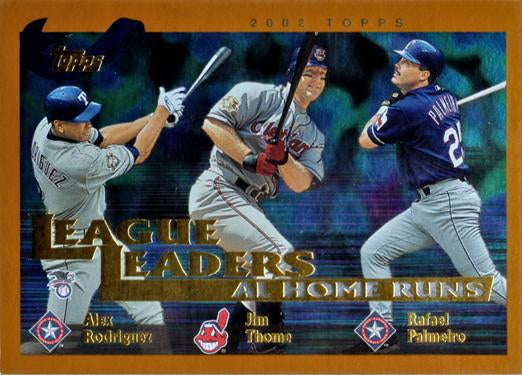 #339 Alex Rodriguez / Jim Thome / Rafael Palmeiro - Texas Rangers / Cleveland Indians - 2002 Topps Baseball