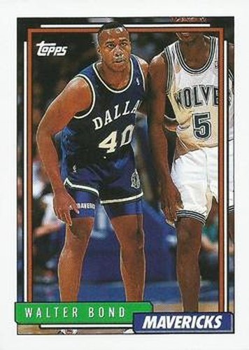 #339 Walter Bond - Dallas Mavericks - 1992-93 Topps Basketball