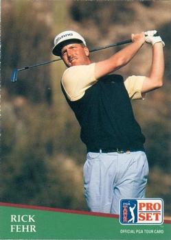 #33 Rick Fehr - 1991 Pro Set PGA Tour Golf