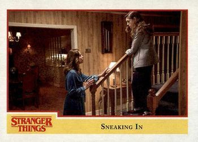 #33 Sneaking In - 2018 Topps Stranger Things