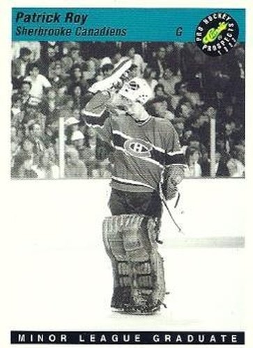 #33 Patrick Roy - Sherbrooke Canadiens - 1993 Classic Pro Prospects Hockey