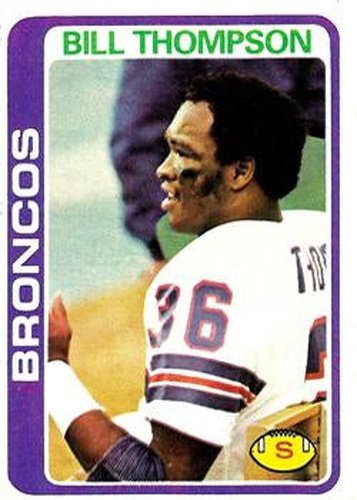 #340 Bill Thompson - Denver Broncos - 1978 Topps Football