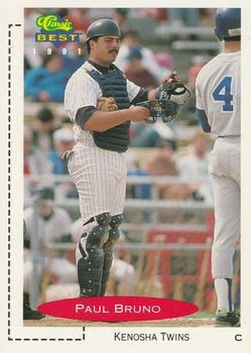 #343 Paul Bruno - Kenosha Twins - 1991 Classic Best Baseball