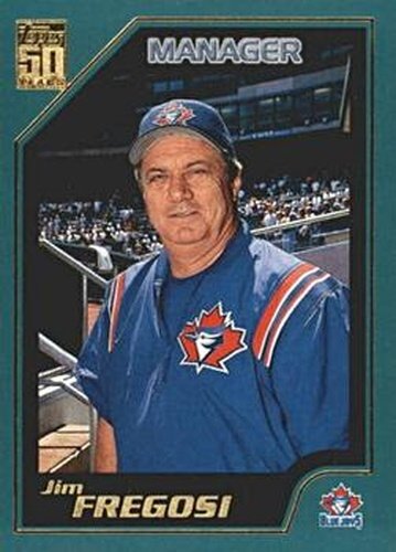#345 Jim Fregosi - Toronto Blue Jays - 2001 Topps Baseball
