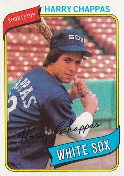 #347 Harry Chappas - Chicago White Sox - 1980 Topps Baseball