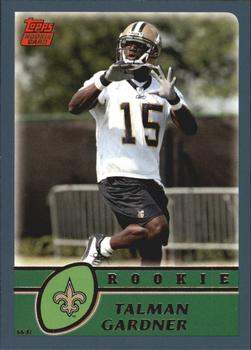 #347 Talman Gardner - New Orleans Saints - 2003 Topps Football