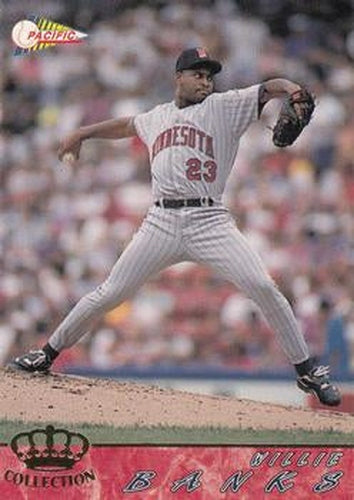 #349 Willie Banks - Minnesota Twins - 1994 Pacific Baseball
