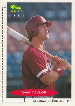 #349 Sam Taylor - Clearwater Phillies - 1991 Classic Best Baseball