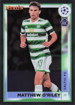 #34 Matthew O'Riley - Celtic - 2022-23 Merlin Chrome UEFA Club Competitions Soccer