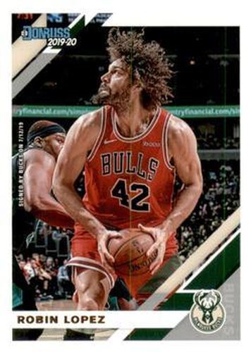 #34 Robin Lopez - Milwaukee Bucks - 2019-20 Donruss Basketball