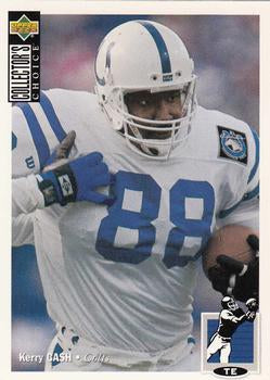 #350 Kerry Cash - Indianapolis Colts - 1994 Collector's Choice Football