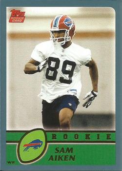 #352 Sam Aiken - Buffalo Bills - 2003 Topps Football