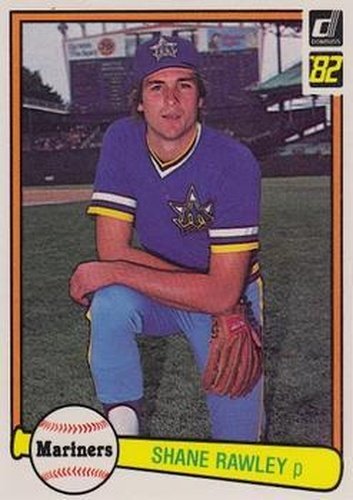 #352b Shane Rawley - Seattle Mariners - 1982 Donruss Baseball