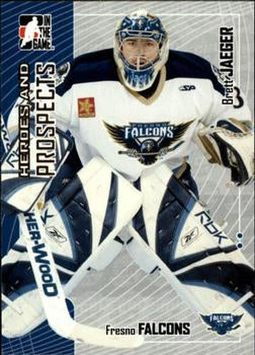 #355 Brett Jaeger - Fresno Falcons - 2005-06 In The Game Heroes and Prospects Hockey