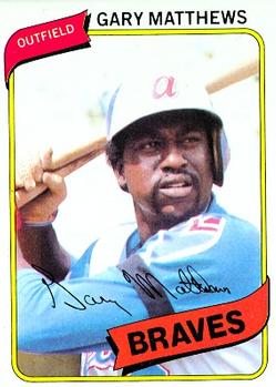 #355 Gary Matthews - Atlanta Braves - 1980 Topps Baseball