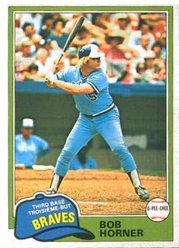 #355 Bob Horner - Atlanta Braves - 1981 O-Pee-Chee - Gray Back Baseball