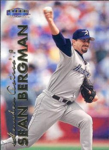 #355 Sean Bergman - Houston Astros - 1999 Fleer Tradition Baseball