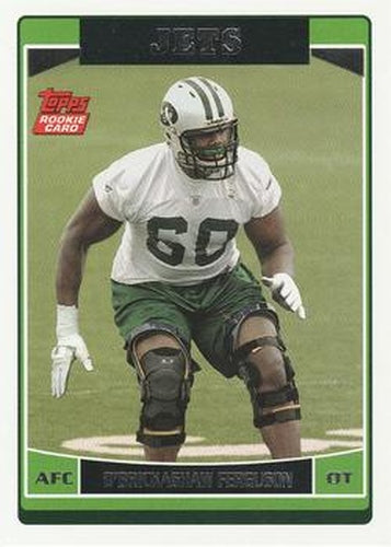 #355 D'Brickashaw Ferguson - New York Jets - 2006 Topps Football