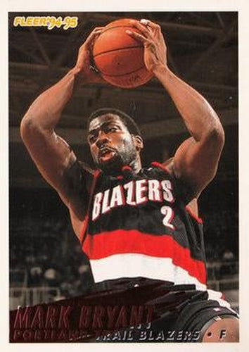 #356 Mark Bryant - Portland Trail Blazers - 1994-95 Fleer Basketball