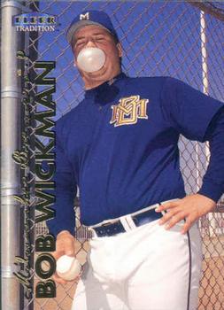 #359 Bob Wickman - Milwaukee Brewers - 1999 Fleer Tradition Baseball