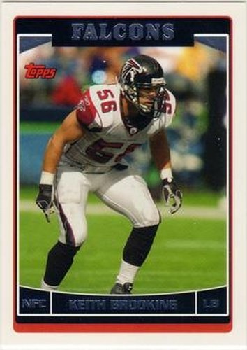 #35 Keith Brooking - Atlanta Falcons - 2006 Topps Football