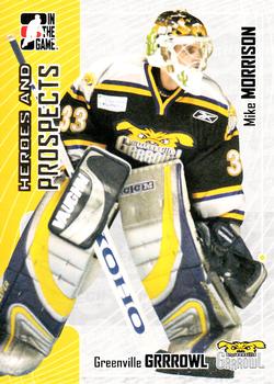 #360 Mike Morrison - Greenville Grrrowl - 2005-06 In The Game Heroes and Prospects Hockey