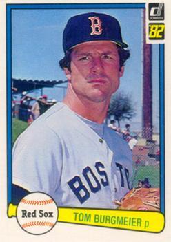 #361 Tom Burgmeier - Boston Red Sox - 1982 Donruss Baseball