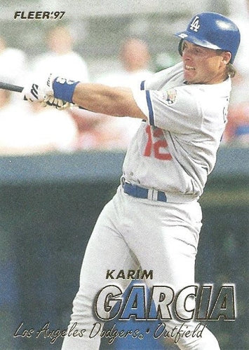 #362 Karim Garcia - Los Angeles Dodgers - 1997 Fleer Baseball