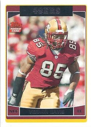 #363 Vernon Davis - San Francisco 49ers - 2006 Topps Football