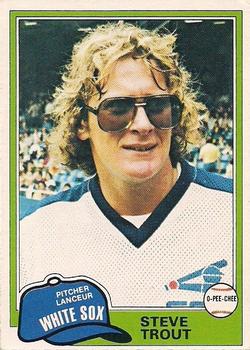 #364 Steve Trout - Chicago White Sox - 1981 O-Pee-Chee - Gray Back Baseball