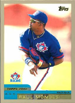 #364 Raul Mondesi - Toronto Blue Jays - 2000 Topps Baseball