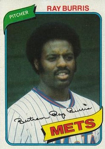 #364 Ray Burris - New York Mets - 1980 Topps Baseball
