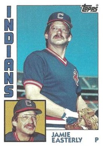 #367 Jamie Easterly - Cleveland Indians - 1984 Topps Baseball