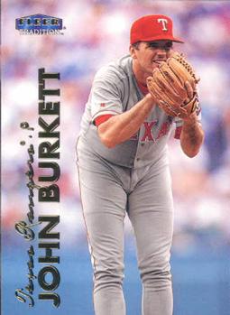 #369 John Burkett - Texas Rangers - 1999 Fleer Tradition Baseball