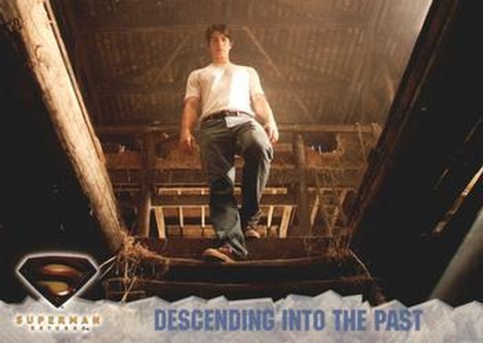 #36 Descending into the Past - 2006 Topps Superman Returns
