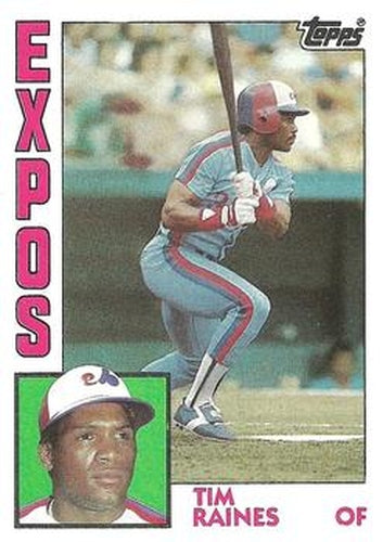 #370 Tim Raines - Montreal Expos - 1984 Topps Baseball